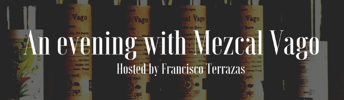 An Al Fresco Evening of Mezcal Vago Tasting, Appetizers, and Stories